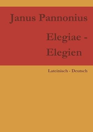 Seller image for Elegiae - Elegien for sale by BuchWeltWeit Ludwig Meier e.K.