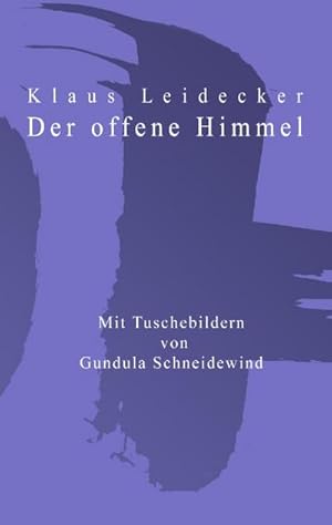 Imagen del vendedor de Der offene Himmel a la venta por BuchWeltWeit Ludwig Meier e.K.