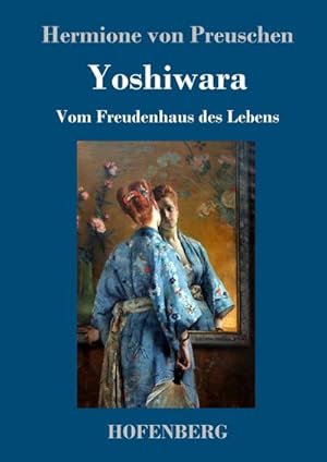 Immagine del venditore per Yoshiwara venduto da BuchWeltWeit Ludwig Meier e.K.
