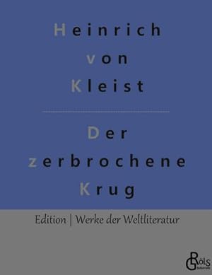 Bild des Verkufers fr Der zerbrochene Krug zum Verkauf von BuchWeltWeit Ludwig Meier e.K.