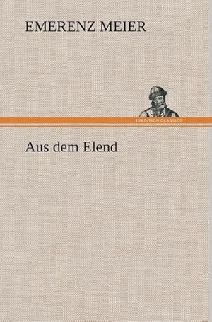 Immagine del venditore per Aus dem Elend venduto da BuchWeltWeit Ludwig Meier e.K.