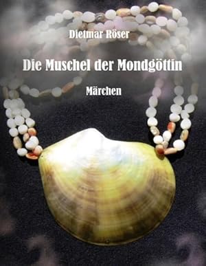 Image du vendeur pour Die Muschel der Mondgttin mis en vente par BuchWeltWeit Ludwig Meier e.K.
