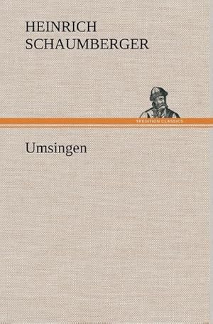 Seller image for Umsingen for sale by BuchWeltWeit Ludwig Meier e.K.