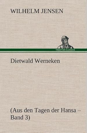 Bild des Verkufers fr Dietwald Werneken zum Verkauf von BuchWeltWeit Ludwig Meier e.K.