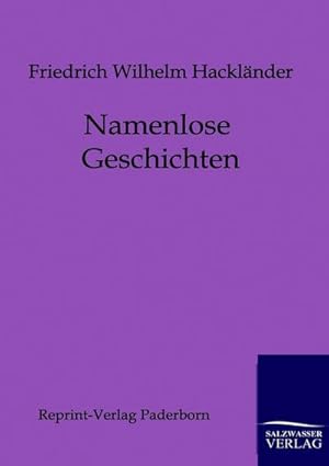 Seller image for Namenlose Geschichten for sale by BuchWeltWeit Ludwig Meier e.K.