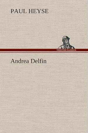 Image du vendeur pour Andrea Delfin mis en vente par BuchWeltWeit Ludwig Meier e.K.