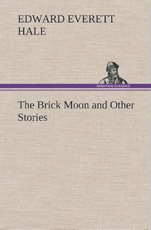 Seller image for The Brick Moon and Other Stories for sale by BuchWeltWeit Ludwig Meier e.K.