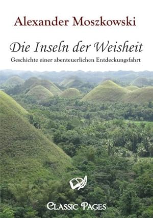 Immagine del venditore per Die Inseln der Weisheit venduto da BuchWeltWeit Ludwig Meier e.K.