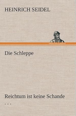 Seller image for Die Schleppe for sale by BuchWeltWeit Ludwig Meier e.K.