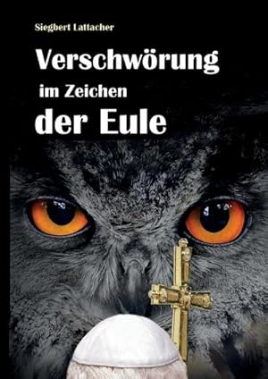 Seller image for Verschwrung im Zeichen der Eule for sale by BuchWeltWeit Ludwig Meier e.K.