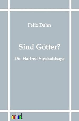 Seller image for Sind Gtter? for sale by BuchWeltWeit Ludwig Meier e.K.