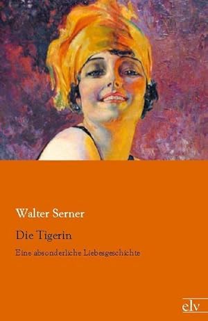 Seller image for Die Tigerin for sale by BuchWeltWeit Ludwig Meier e.K.