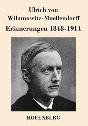 Image du vendeur pour Erinnerungen 1848-1914 mis en vente par BuchWeltWeit Ludwig Meier e.K.