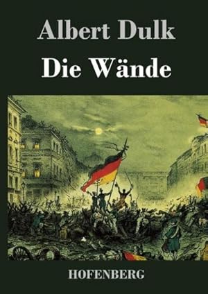 Image du vendeur pour Die Wnde mis en vente par BuchWeltWeit Ludwig Meier e.K.