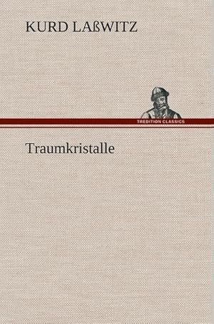 Seller image for Traumkristalle for sale by BuchWeltWeit Ludwig Meier e.K.