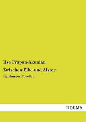 Seller image for Zwischen Elbe und Alster for sale by BuchWeltWeit Ludwig Meier e.K.