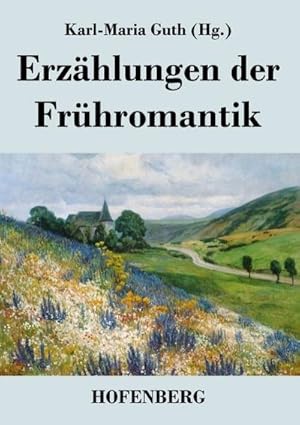 Seller image for Erzhlungen der Frhromantik for sale by BuchWeltWeit Ludwig Meier e.K.