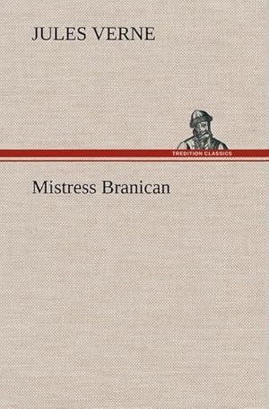 Seller image for Mistress Branican for sale by BuchWeltWeit Ludwig Meier e.K.