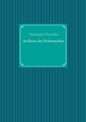 Seller image for Im Banne des Perlentauchers for sale by BuchWeltWeit Ludwig Meier e.K.