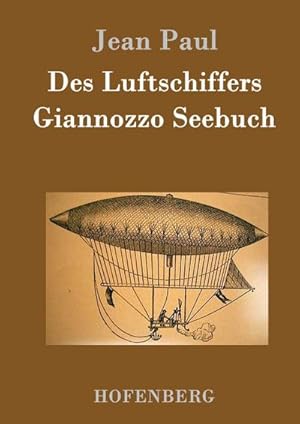 Bild des Verkufers fr Des Luftschiffers Giannozzo Seebuch zum Verkauf von BuchWeltWeit Ludwig Meier e.K.