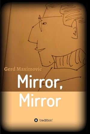 Image du vendeur pour Mirror, Mirror mis en vente par BuchWeltWeit Ludwig Meier e.K.