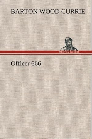 Seller image for Officer 666 for sale by BuchWeltWeit Ludwig Meier e.K.