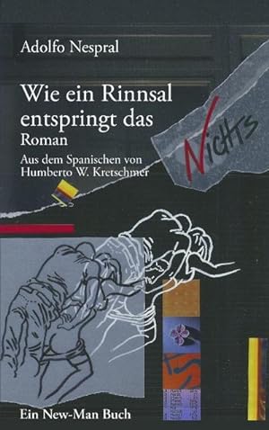 Immagine del venditore per Wie ein Rinnsal entspringt das Nichts venduto da BuchWeltWeit Ludwig Meier e.K.