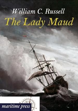 Seller image for The Lady Maud for sale by BuchWeltWeit Ludwig Meier e.K.