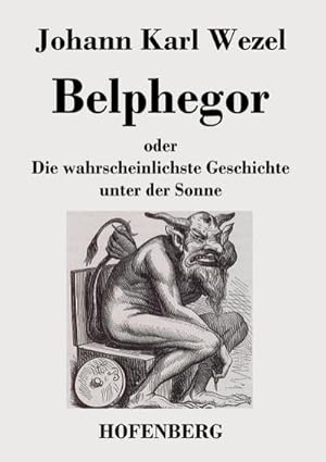 Image du vendeur pour Belphegor mis en vente par BuchWeltWeit Ludwig Meier e.K.