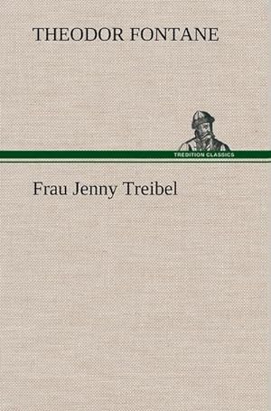 Seller image for Frau Jenny Treibel for sale by BuchWeltWeit Ludwig Meier e.K.
