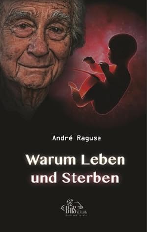 Seller image for Warum Leben und Sterben for sale by BuchWeltWeit Ludwig Meier e.K.