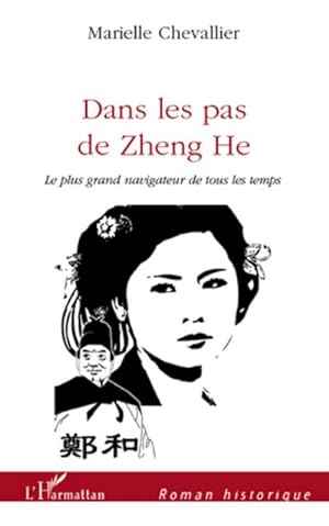Seller image for Dans les pas de Zheng he for sale by BuchWeltWeit Ludwig Meier e.K.