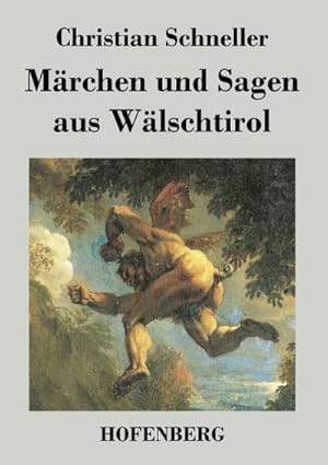 Bild des Verkufers fr Mrchen und Sagen aus Wlschtirol zum Verkauf von BuchWeltWeit Ludwig Meier e.K.