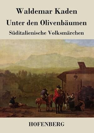 Bild des Verkufers fr Unter den Olivenbumen zum Verkauf von BuchWeltWeit Ludwig Meier e.K.