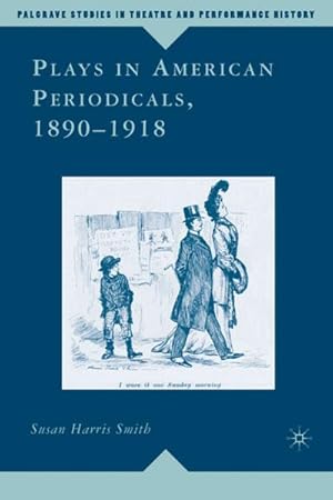 Immagine del venditore per Plays in American Periodicals, 1890-1918 venduto da BuchWeltWeit Ludwig Meier e.K.