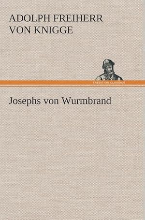 Seller image for Josephs von Wurmbrand for sale by BuchWeltWeit Ludwig Meier e.K.