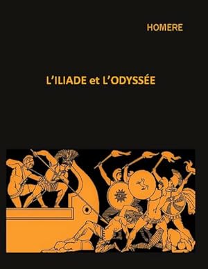 Seller image for L'iliade et l'odysse for sale by BuchWeltWeit Ludwig Meier e.K.