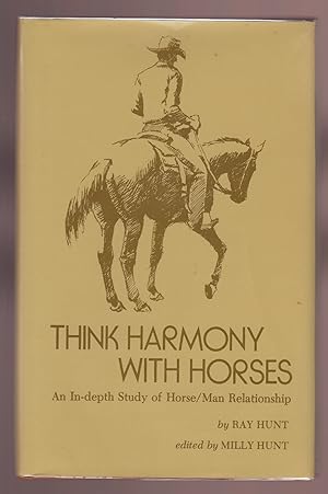 Think Harmony With Horses: An In-Depth Study of Horse/Man Relationship