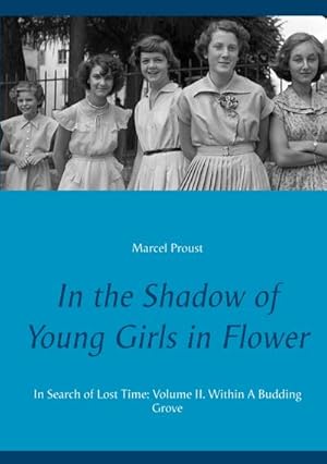 Seller image for In the Shadow of Young Girls in Flower for sale by BuchWeltWeit Ludwig Meier e.K.