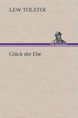 Seller image for Glck der Ehe for sale by BuchWeltWeit Ludwig Meier e.K.