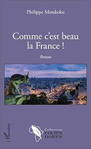 Image du vendeur pour Comme c'est beau la France ! mis en vente par BuchWeltWeit Ludwig Meier e.K.