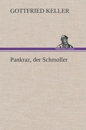 Seller image for Pankraz, der Schmoller for sale by BuchWeltWeit Ludwig Meier e.K.