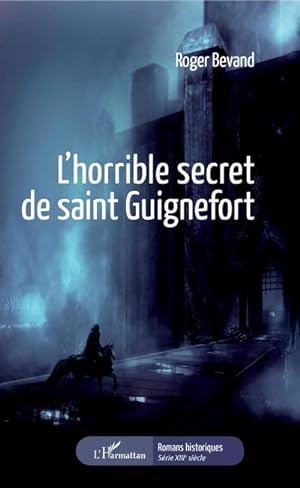 Bild des Verkufers fr L'horrible secret de Saint Guignefort zum Verkauf von BuchWeltWeit Ludwig Meier e.K.