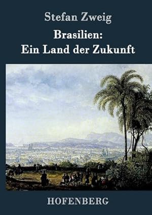 Immagine del venditore per Brasilien: Ein Land der Zukunft venduto da BuchWeltWeit Ludwig Meier e.K.