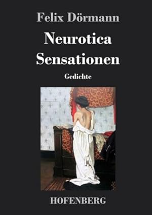 Immagine del venditore per Neurotica / Sensationen venduto da BuchWeltWeit Ludwig Meier e.K.