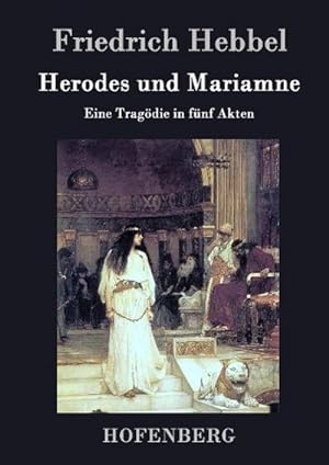 Image du vendeur pour Herodes und Mariamne mis en vente par BuchWeltWeit Ludwig Meier e.K.