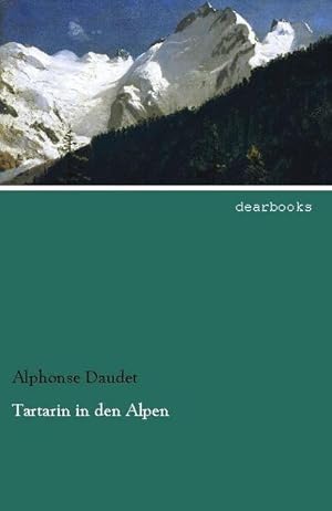 Bild des Verkufers fr Tartarin in den Alpen zum Verkauf von BuchWeltWeit Ludwig Meier e.K.