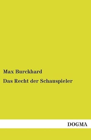 Imagen del vendedor de Das Recht der Schauspieler a la venta por BuchWeltWeit Ludwig Meier e.K.