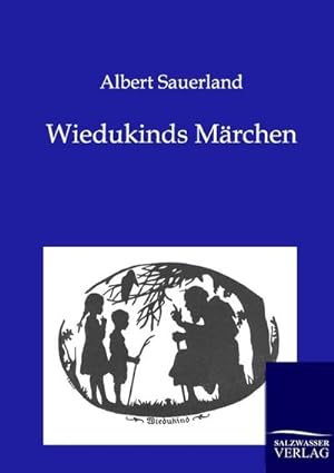 Image du vendeur pour Wiedukinds Mrchen mis en vente par BuchWeltWeit Ludwig Meier e.K.
