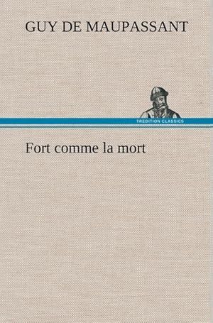 Seller image for Fort comme la mort for sale by BuchWeltWeit Ludwig Meier e.K.